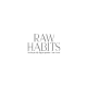 RAW HABITS